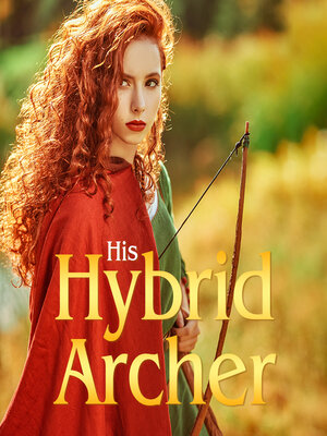 cover image of His Hybrid Archer (Book 2 of the Jungle Series)